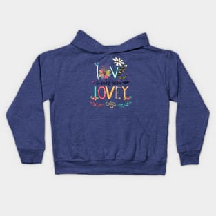 Love Being Called Lovey Happy Mother's Day Kids Hoodie